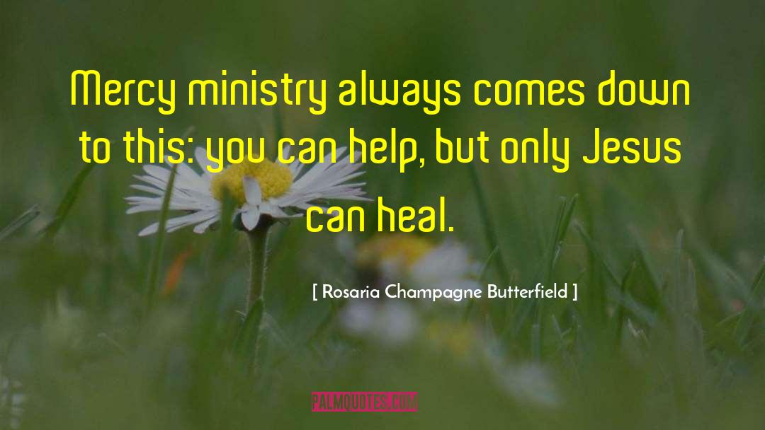 Intercession quotes by Rosaria Champagne Butterfield