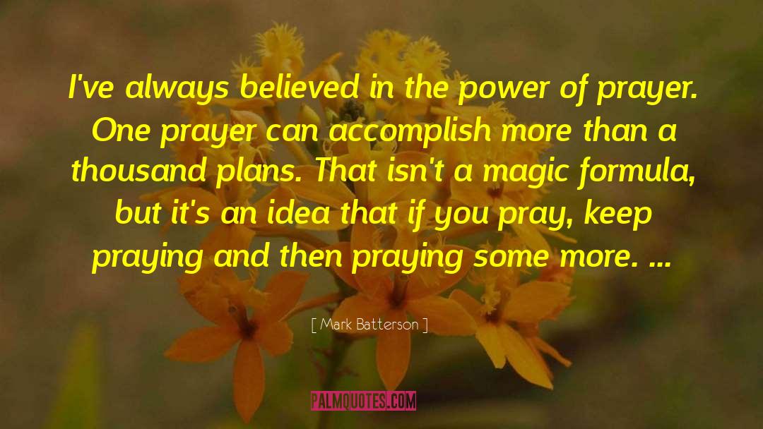 Intercessory Prayer quotes by Mark Batterson