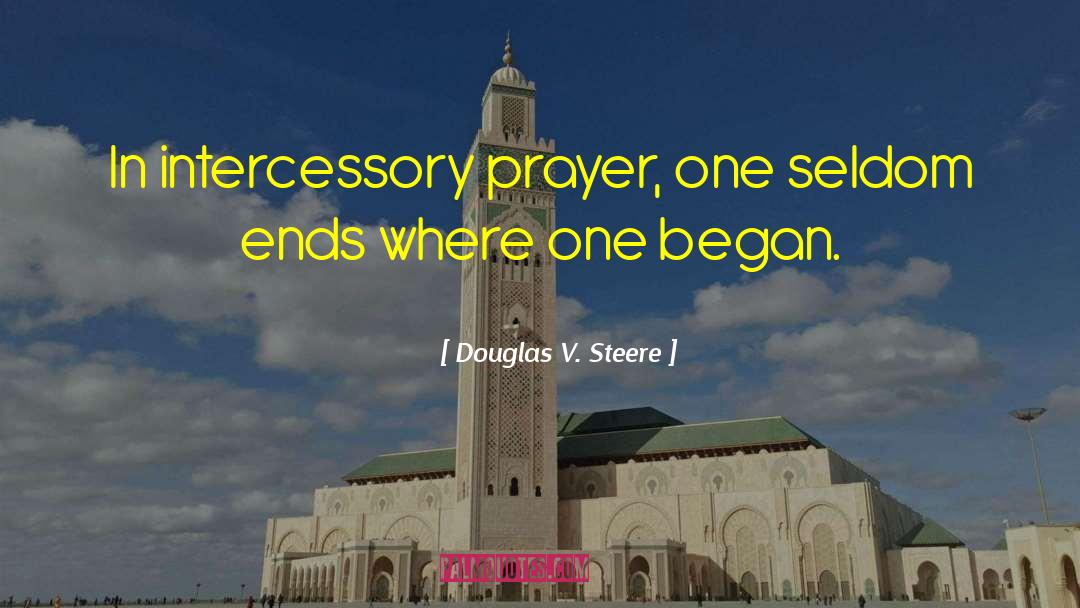 Intercessory quotes by Douglas V. Steere