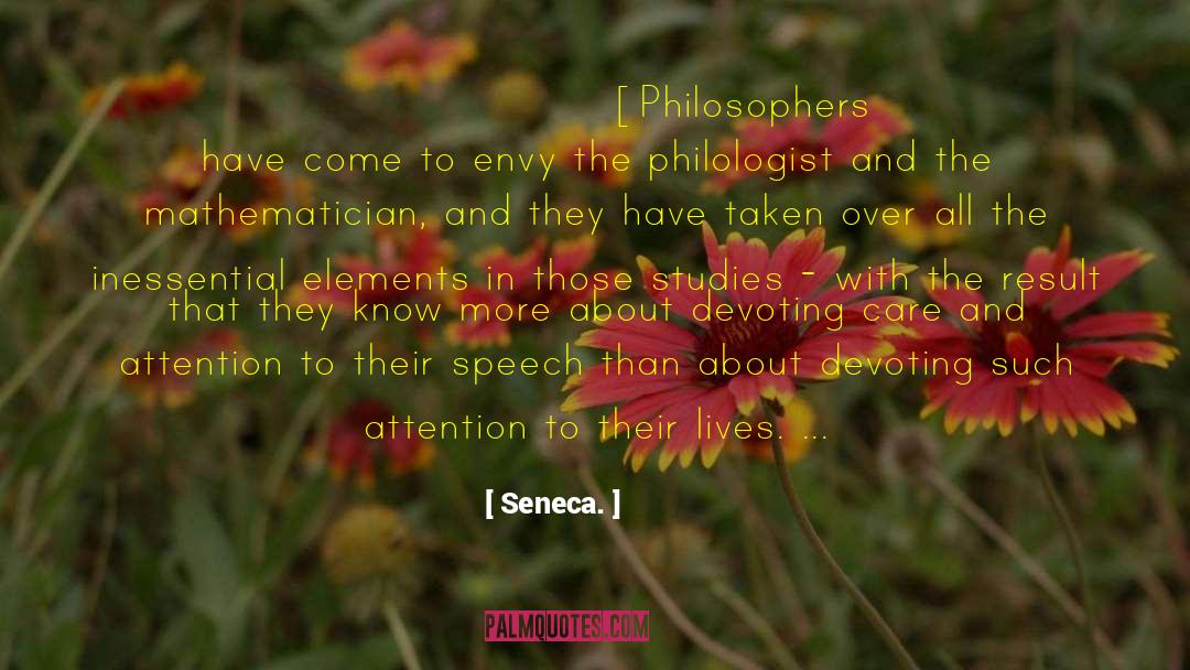 Interchangeability Linguistics quotes by Seneca.