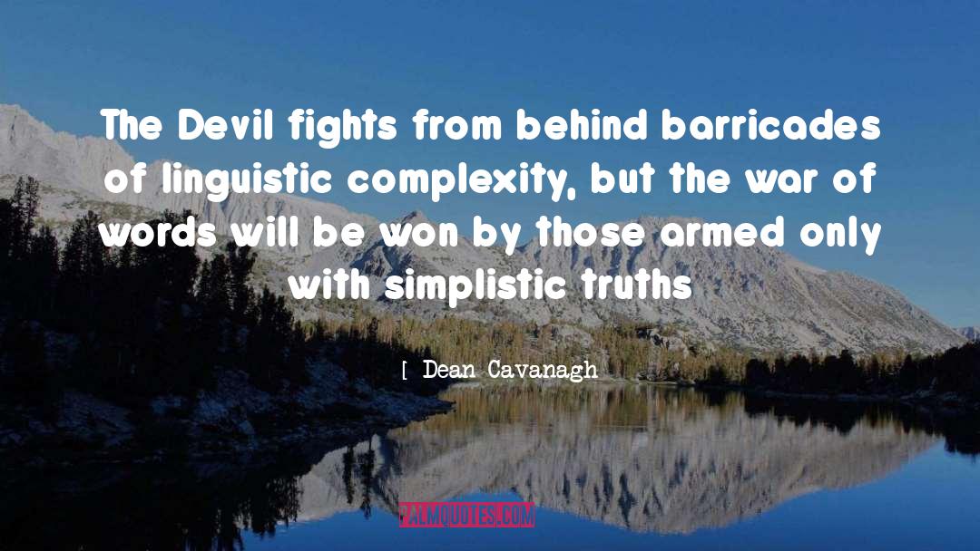 Interchangeability Linguistics quotes by Dean Cavanagh