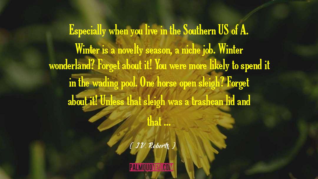 Intercollegiate Horse quotes by J.V. Roberts