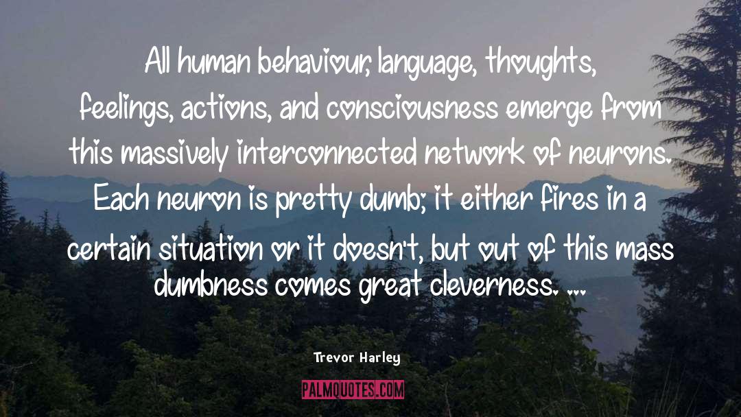 Interconnected quotes by Trevor Harley