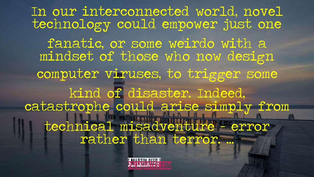 Interconnected World quotes by Martin Rees