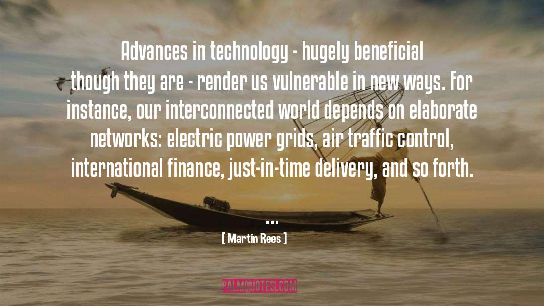 Interconnected World quotes by Martin Rees