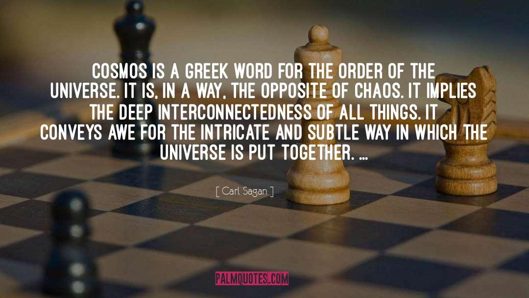 Interconnectedness quotes by Carl Sagan