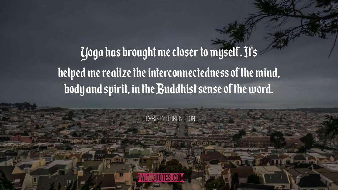 Interconnectedness quotes by Christy Turlington