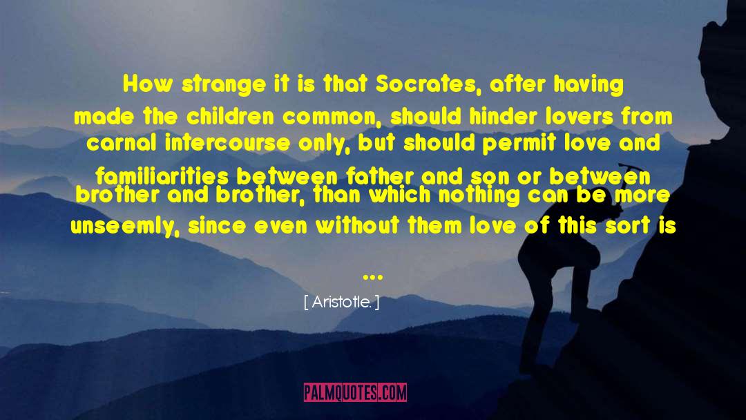 Intercourse quotes by Aristotle.