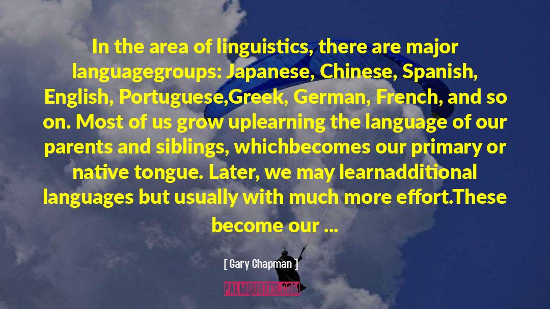 Intercultural Communication quotes by Gary Chapman