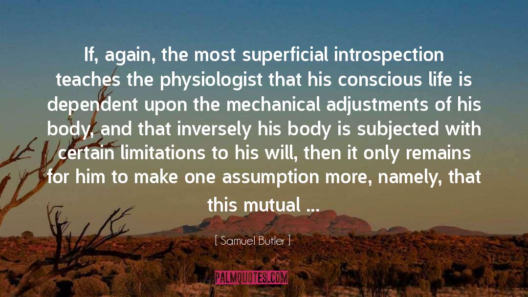 Interdependence quotes by Samuel Butler