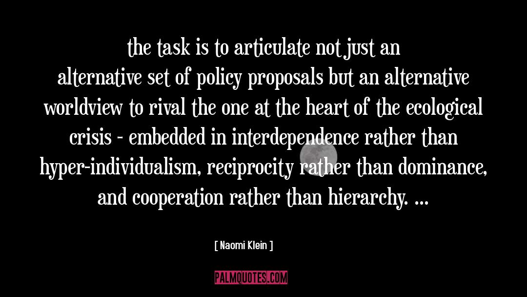 Interdependence quotes by Naomi Klein