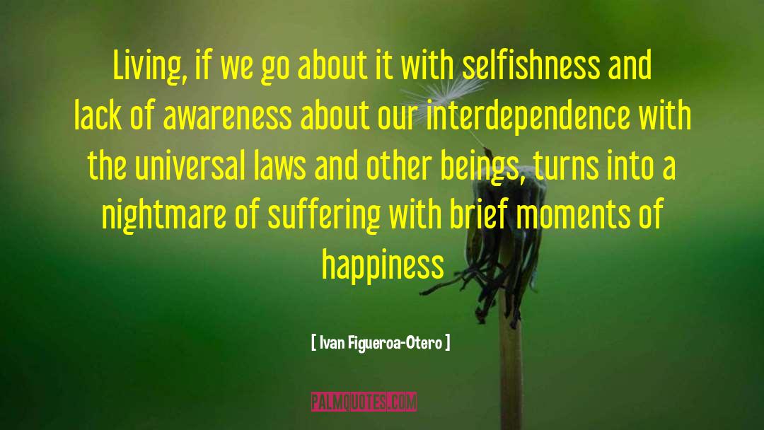 Interdependence quotes by Ivan Figueroa-Otero