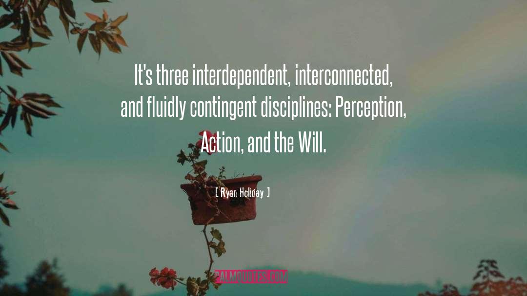 Interdependent quotes by Ryan Holiday