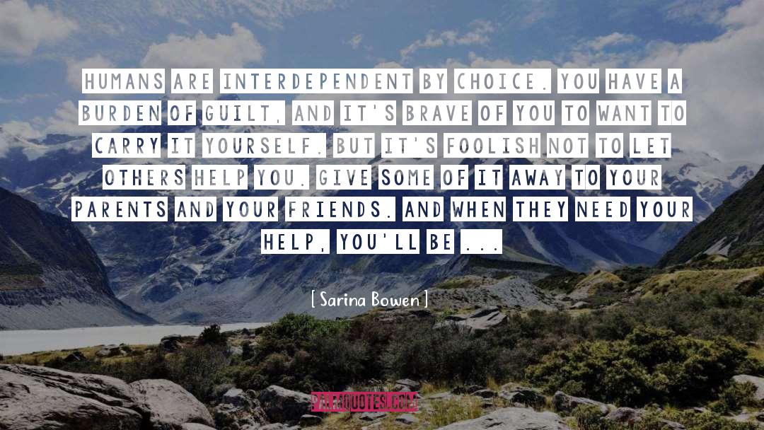 Interdependent quotes by Sarina Bowen