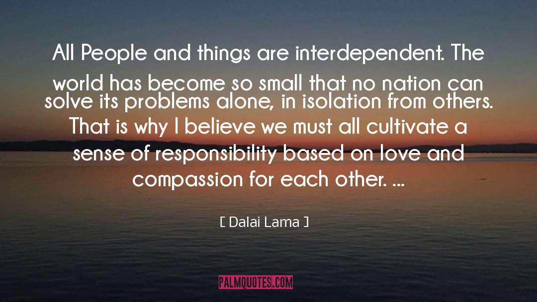 Interdependent quotes by Dalai Lama