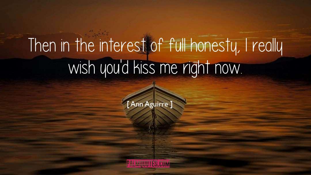 Interest Groups quotes by Ann Aguirre