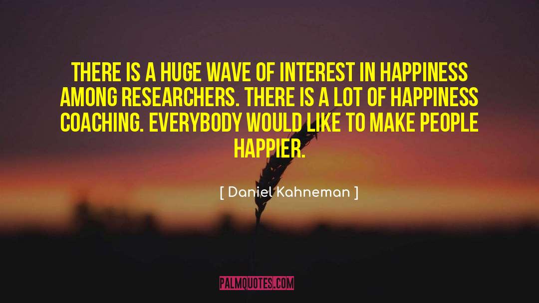 Interest In Others quotes by Daniel Kahneman