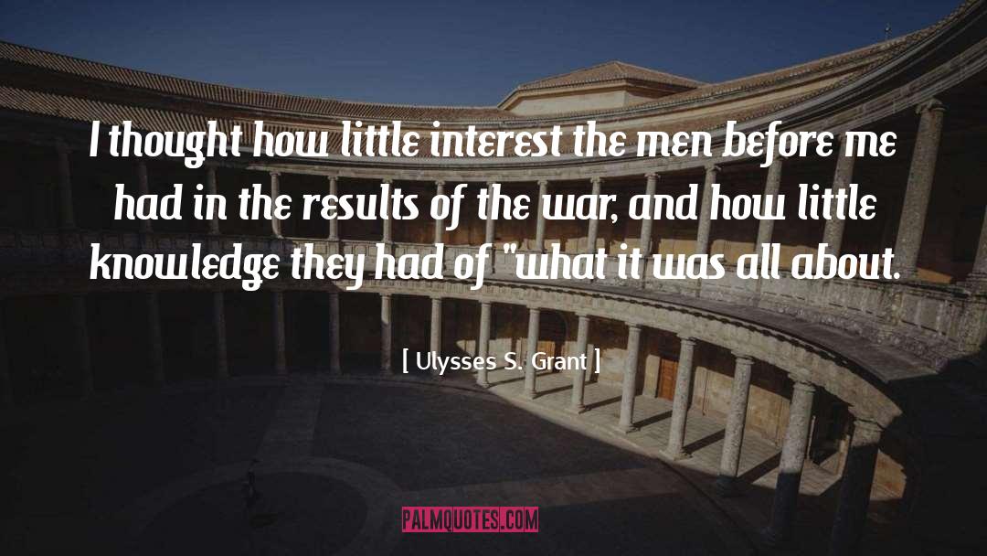 Interest quotes by Ulysses S. Grant