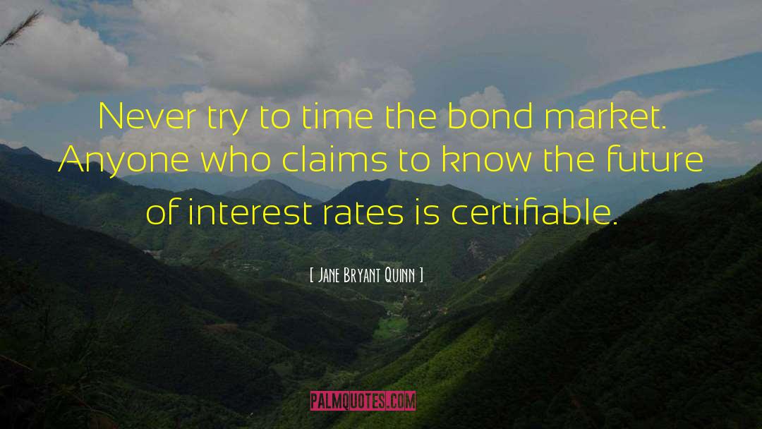 Interest Rate quotes by Jane Bryant Quinn