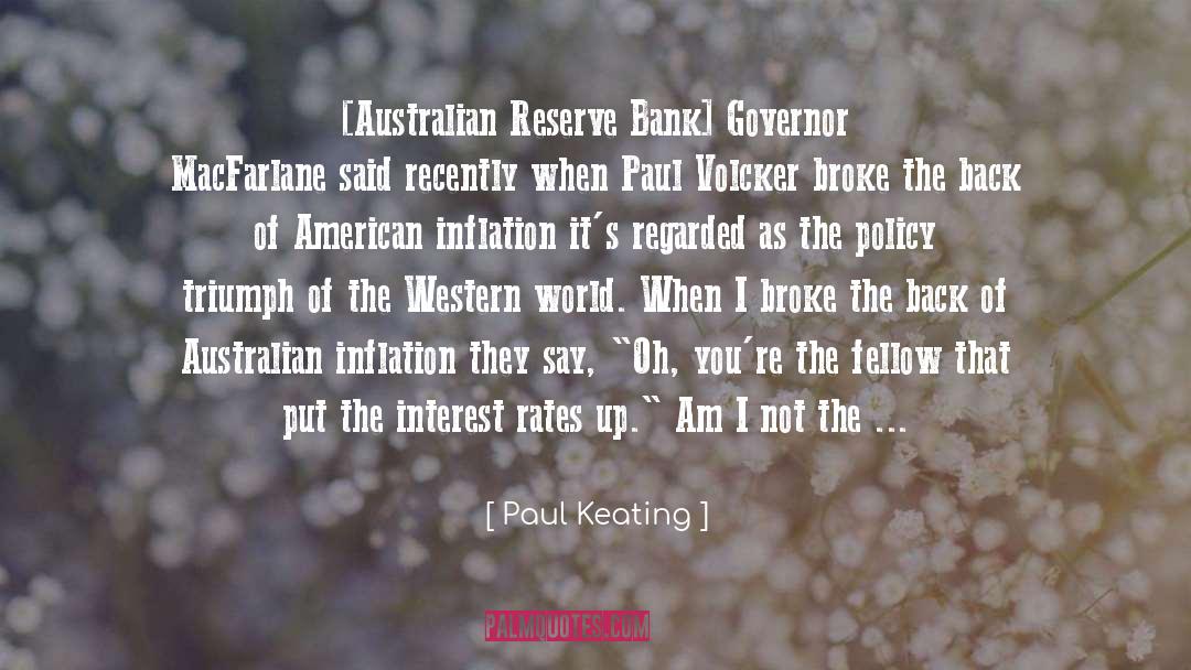 Interest Rate quotes by Paul Keating