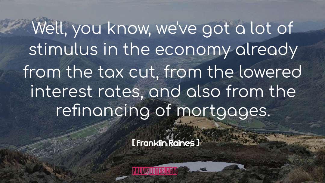 Interest Rates quotes by Franklin Raines