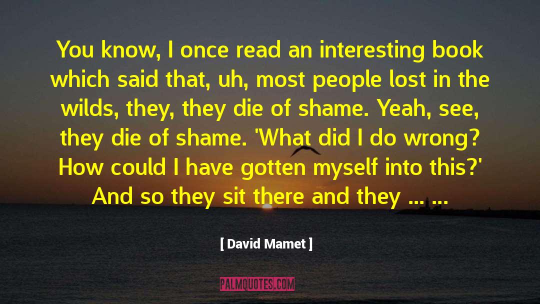 Interesting Book quotes by David Mamet