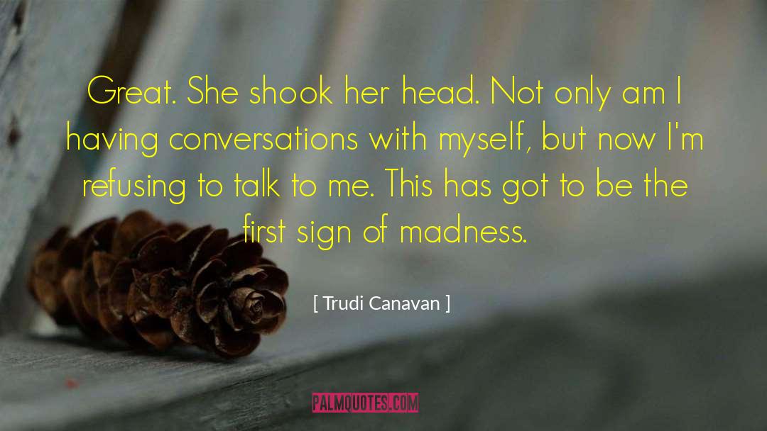 Interesting Conversations quotes by Trudi Canavan