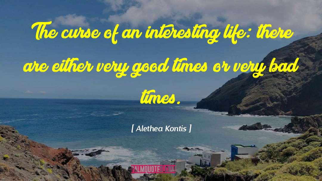 Interesting Life quotes by Alethea Kontis
