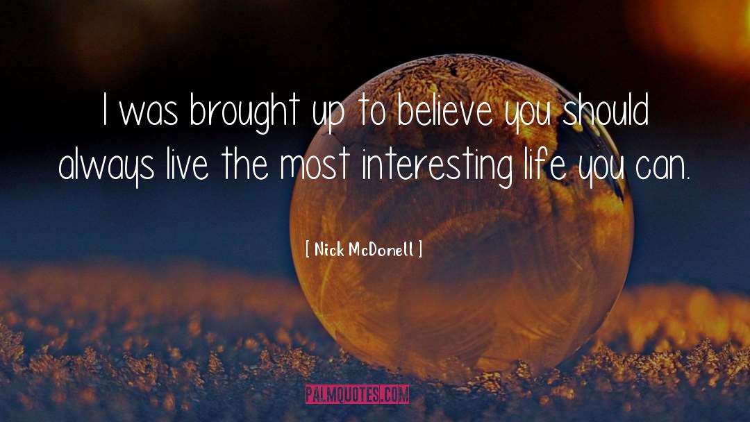 Interesting Life quotes by Nick McDonell