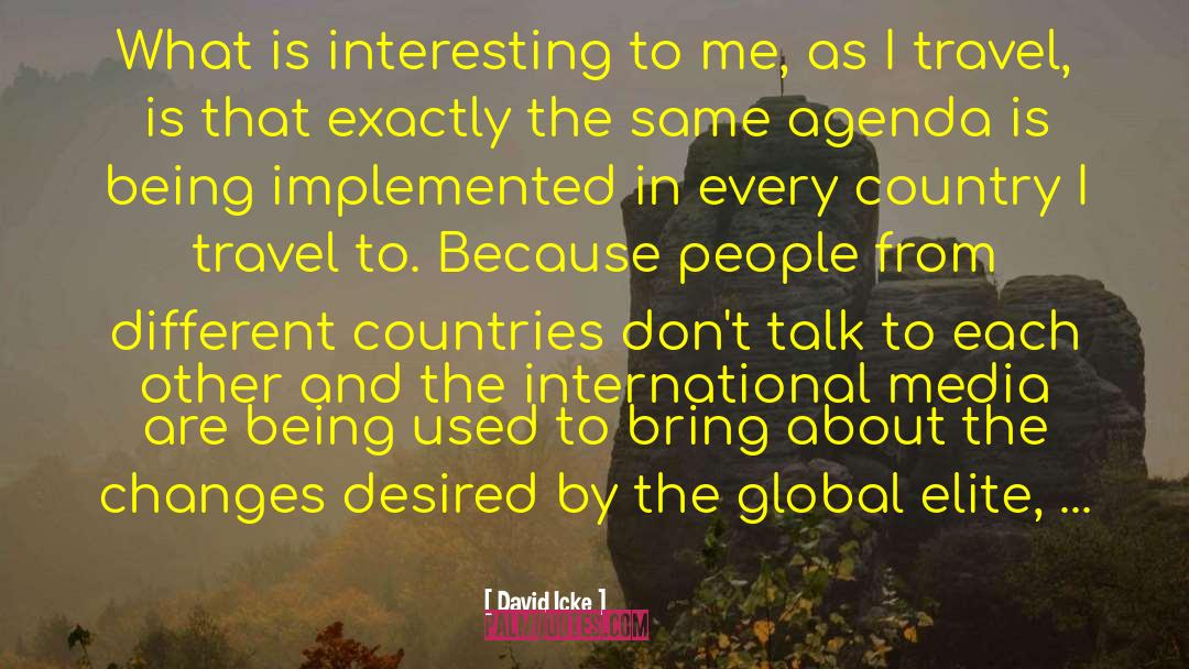Interesting People quotes by David Icke