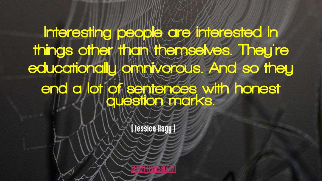 Interesting People quotes by Jessica Hagy