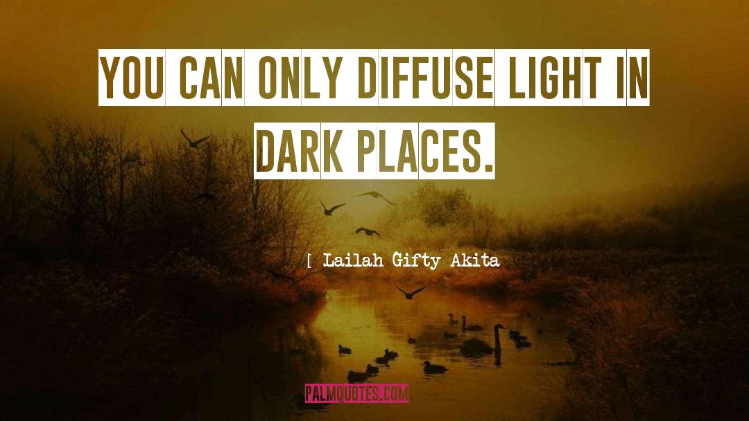 Interesting Places quotes by Lailah Gifty Akita