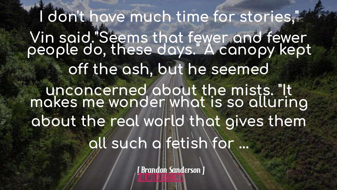 Interesting Stories quotes by Brandon Sanderson