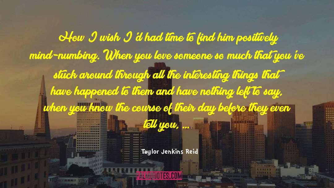 Interesting Things quotes by Taylor Jenkins Reid