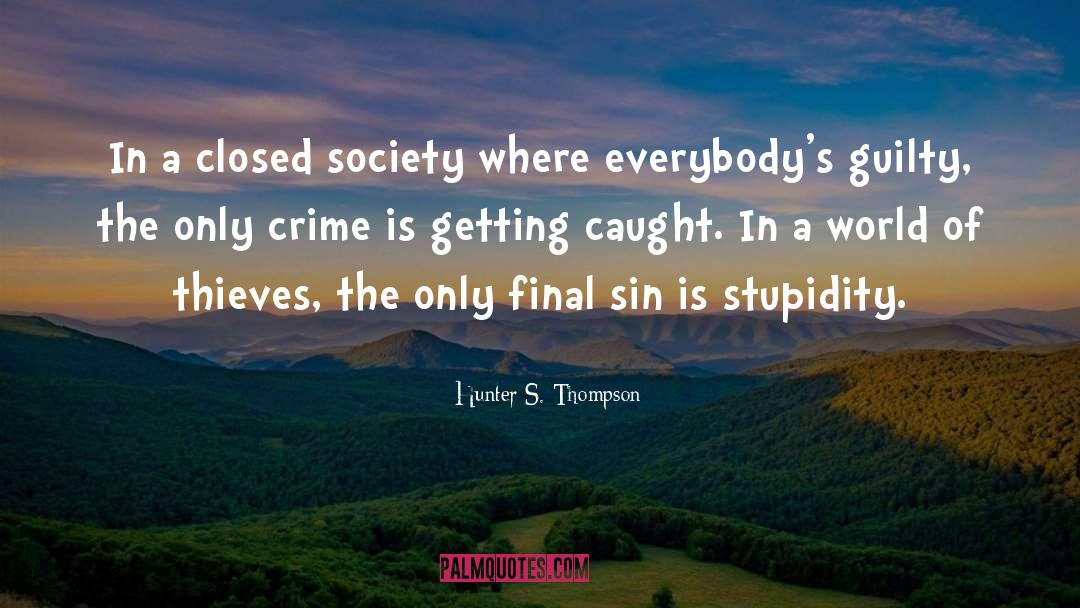 Interesting Thought quotes by Hunter S. Thompson