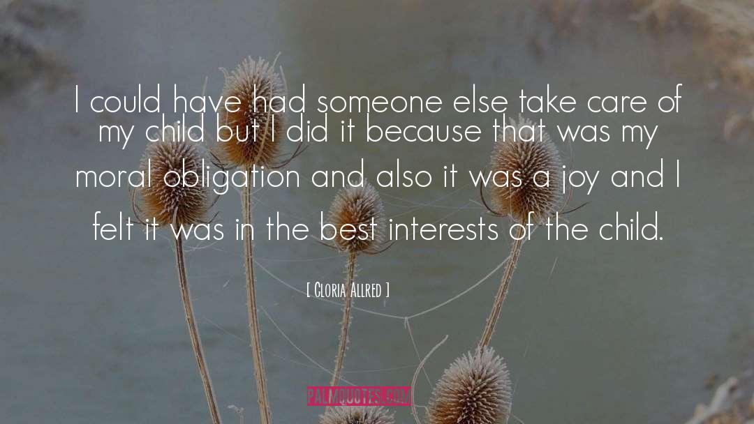 Interests quotes by Gloria Allred