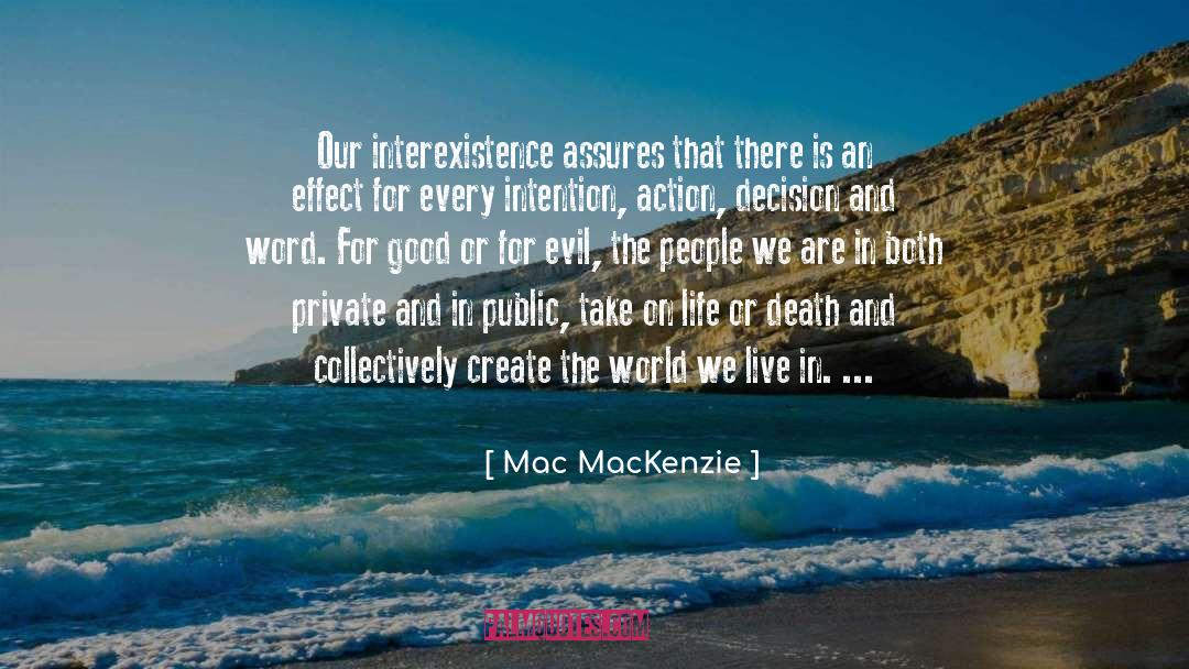 Interexistence quotes by Mac MacKenzie