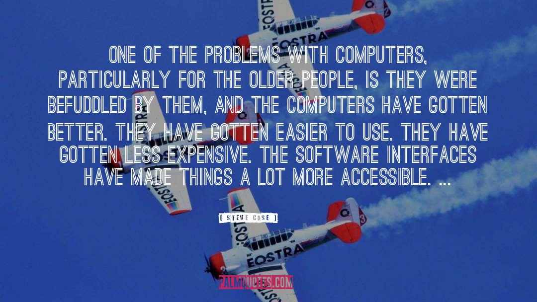 Interfaces quotes by Steve Case