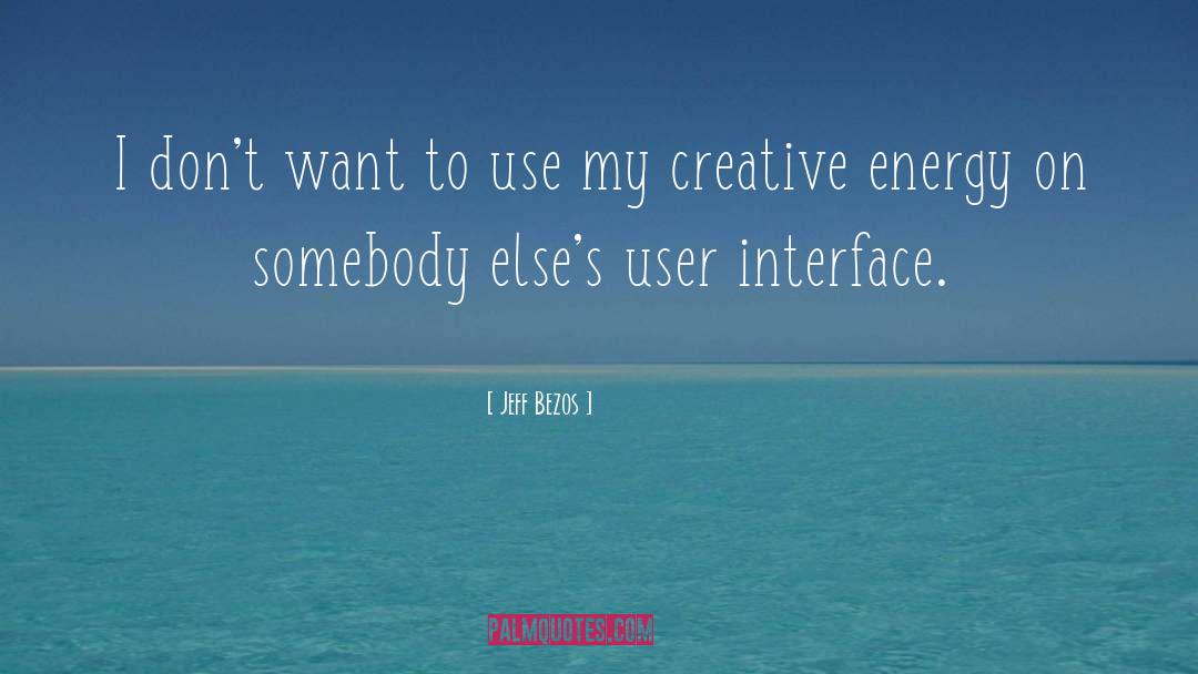 Interfaces quotes by Jeff Bezos