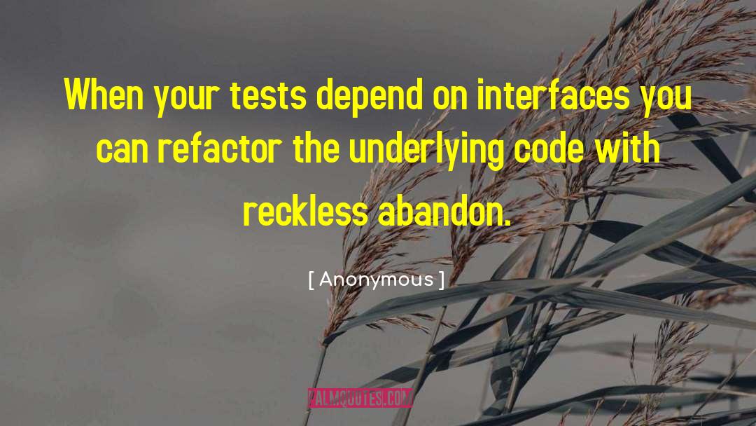 Interfaces quotes by Anonymous