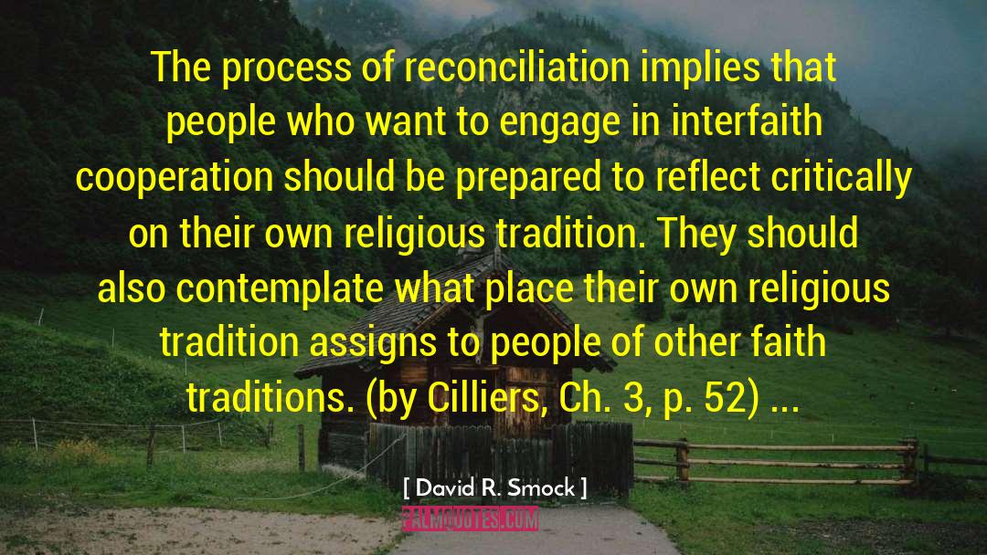 Interfaith Dialogue quotes by David R. Smock