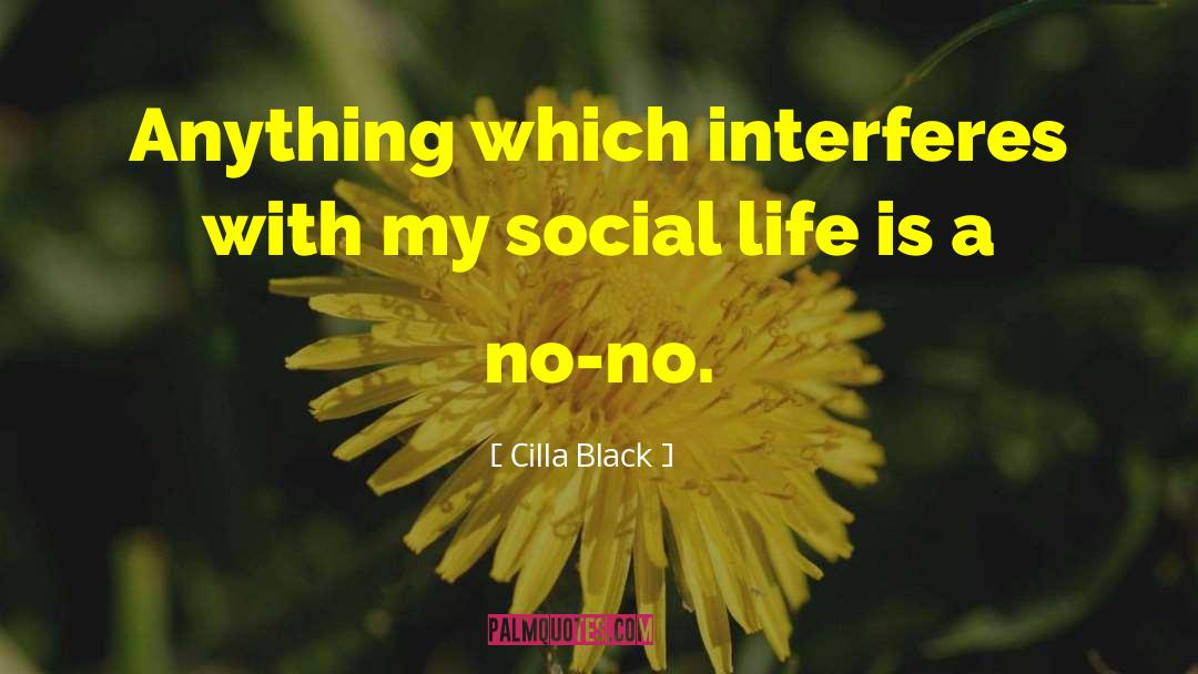 Interferes quotes by Cilla Black