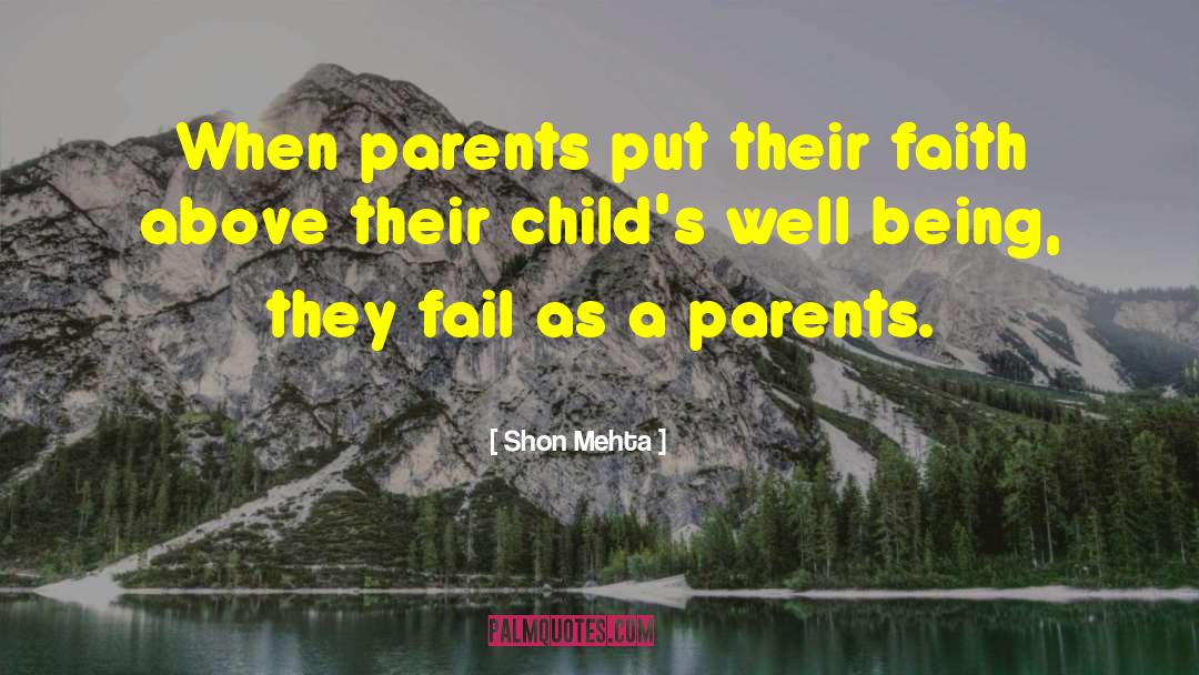 Interfering Parents In Law quotes by Shon Mehta