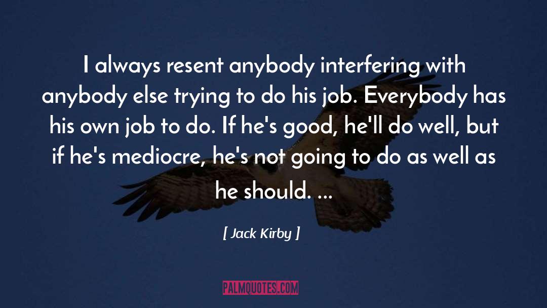Interfering quotes by Jack Kirby