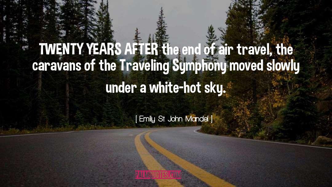 Intergalactic Travel quotes by Emily St. John Mandel