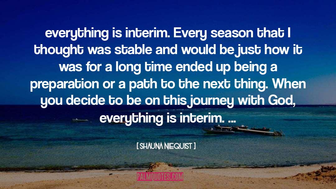 Interim quotes by Shauna Niequist