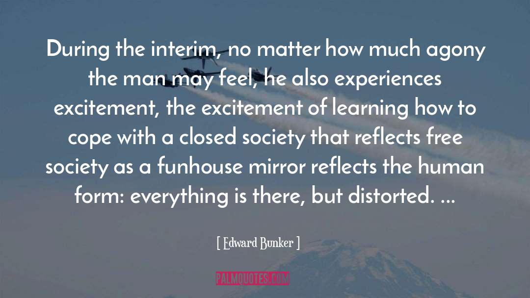 Interim quotes by Edward Bunker