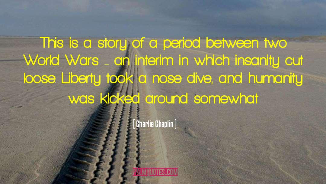 Interim quotes by Charlie Chaplin