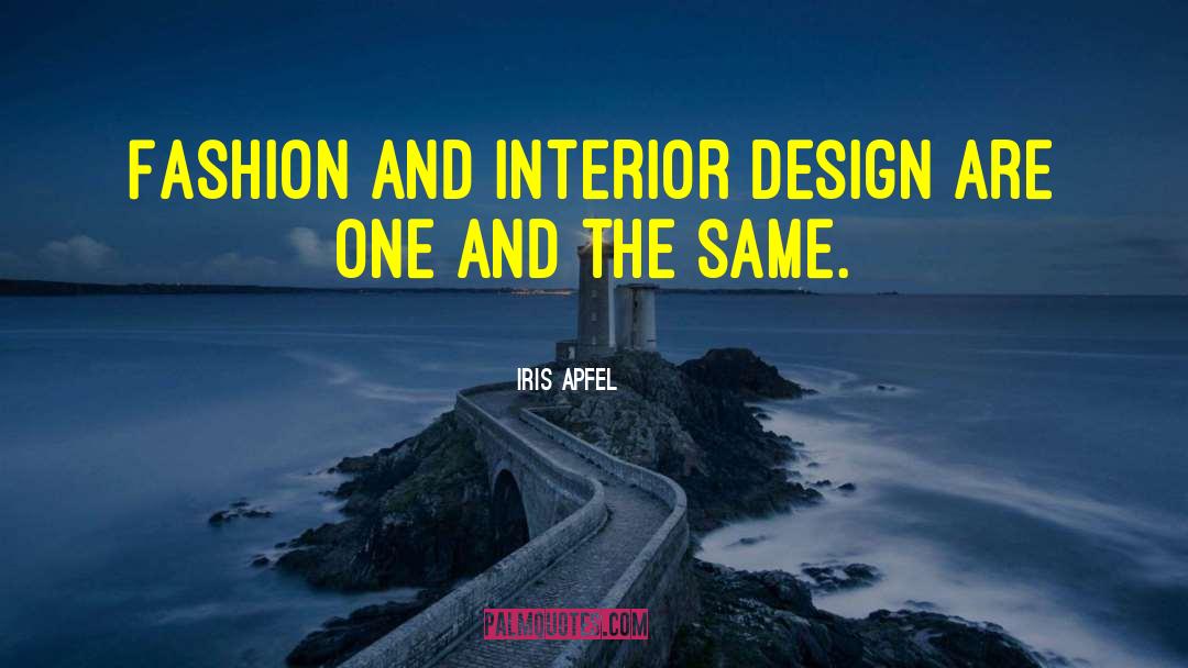 Interior Design quotes by Iris Apfel