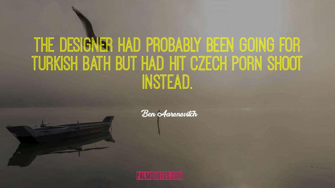 Interior Designer quotes by Ben Aaronovitch